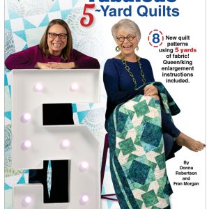 Fabulous 5 Yard Quilts book by Fabric Cafe