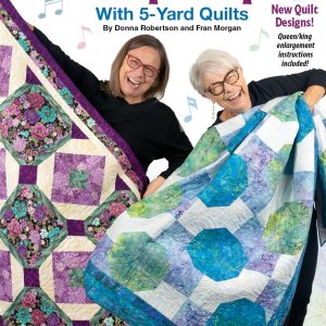 Step It Up With 5 Yard Quilts - Fabric Cafe