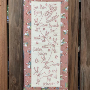 Dasher and Dancer pre-printed stitchery